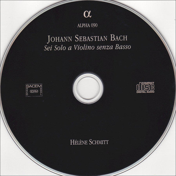 Johann Sebastian Bach - Hélène Schmitt : Sei Solo A Violino Senza Basso Accompagnato - II (CD, Album)