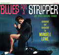 Mundell Lowe : Blues For A Stripper (CD, Album, RE, RM)