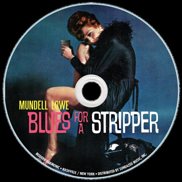Mundell Lowe : Blues For A Stripper (CD, Album, RE, RM)
