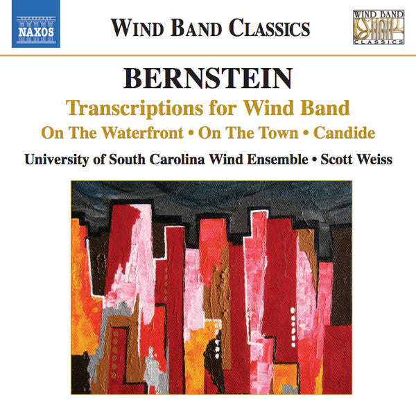 Leonard Bernstein, University of South Carolina Wind Ensemble, Scott Weiss (3) : Transcriptions For Wind Band (CD, Album)