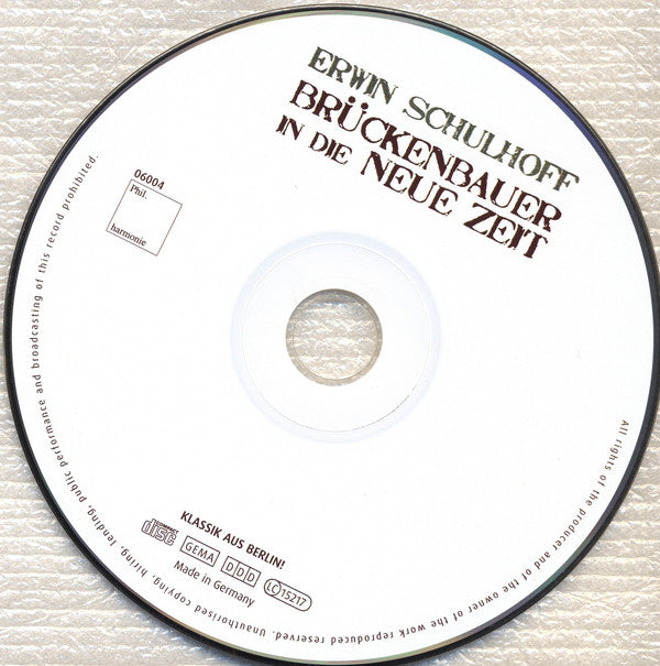 Erwin Schulhoff - András Adorján, Yumiko Urabe, Klaus Stoll, Walter Küssner, Philharmonisches Streichsextett Berlin : Brückenbauer In Die Neue Zeit (CD, Album)