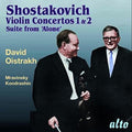 Dmitri Shostakovich, David Oistrach, Evgeny Mravinsky, Kiril Kondrashin : Violin Concertos 1, 2 Suite From ‘Alone’ (CD, Comp)