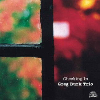 Greg Burk Trio : Checking In (CD, Album)