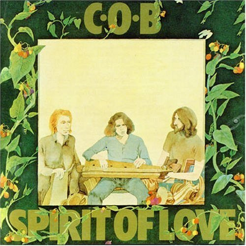 C.O.B. (2) : Spirit Of Love (CD, Album, RE)