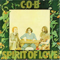 C.O.B. (2) : Spirit Of Love (CD, Album, RE)