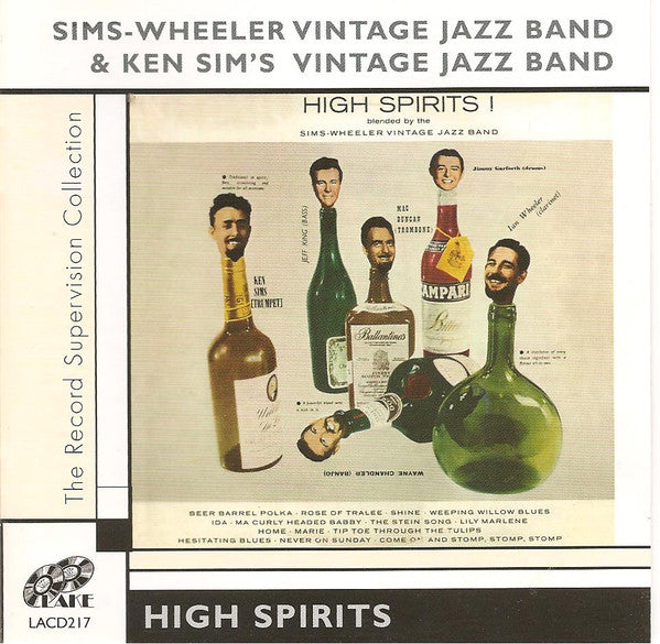 Sims-Wheeler Vintage Jazz Band & Ken Sims' Vintage Jazz Band : High Spirits (CD, Comp, RM)