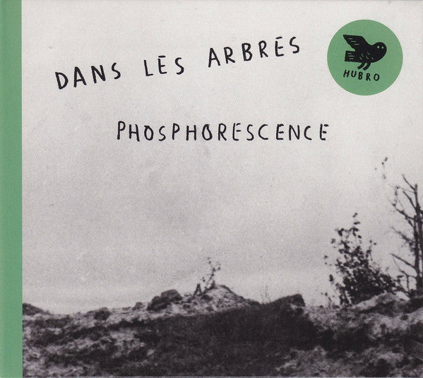 Dans Les Arbres : Phosphorescence (LP, Album)