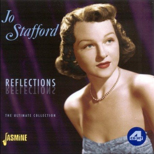 Jo Stafford : Reflections ● The Ultimate Collection (4xCD, Comp, Mono + Box)