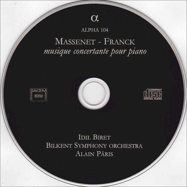 Jules Massenet / César Franck - Idil Biret, Bilkent Symphony Orchestra, Alain Pâris : Musique Concertante Pour Piano (CD, Album)