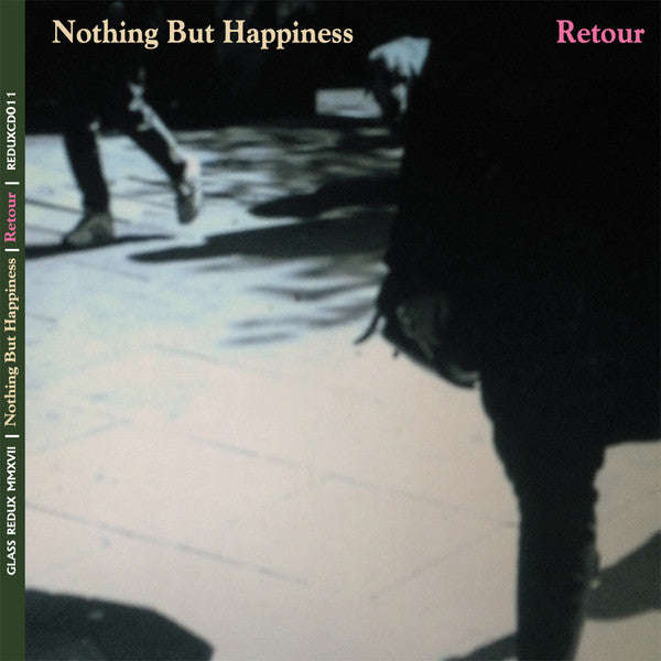 Nothing But Happiness : Retour (CD, Album)