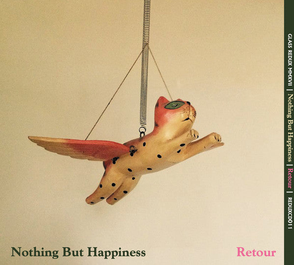 Nothing But Happiness : Retour (CD, Album)