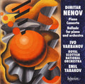 Dimitar Nenov, Ivo Varbanov, Royal Scottish National Orchestra, Emil Tabakov : Piano Concerto • Ballade No 2 (CD, Album)