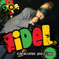 Fidel* : Vibraciones Positivas (CD, Album, Comp)