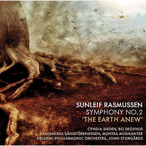 Sunleif Rasmussen, John Storgårds, Helsinki Philharmonic Orchestra : Symphony No. 2 'The Earth Anew' (CD, Album)