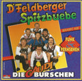 D'Feldberger Spitzbuebe : Die Gaudi Burschen (CD, Album)