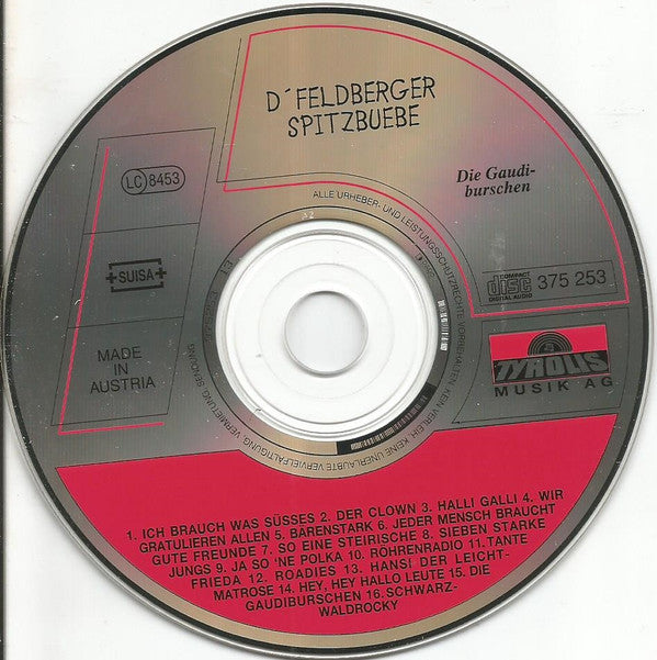 D'Feldberger Spitzbuebe : Die Gaudi Burschen (CD, Album)