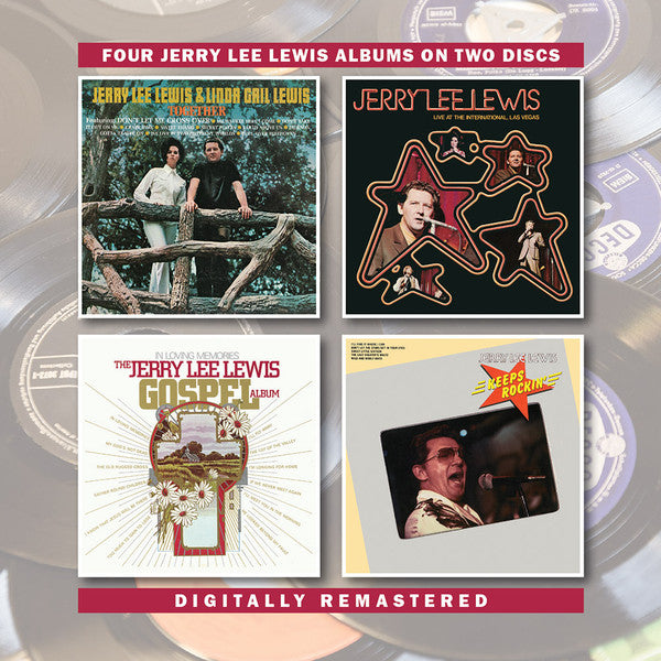 Jerry Lee Lewis : Together/Live At The International, Las Vegas/In Loving Memories - The Jerry Lee Lewis Gospel Album/Keeps Rockin' (2xCD, Comp, RM)