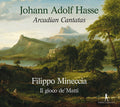 Johann Adolf Hasse, Filippo Mineccia, Il Gioco De' Matti : Arcadian Cantatas (CD, Album)