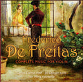Frederico De Freitas, Carlos Damas, Jill Lawson, Jian Hong : Complete Music For Violin (CD)