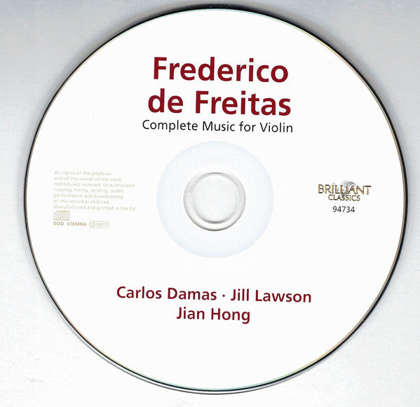 Frederico De Freitas, Carlos Damas, Jill Lawson, Jian Hong : Complete Music For Violin (CD)