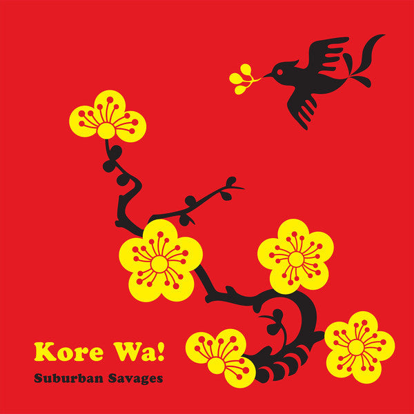 Suburban Savages : Kore Wa! (CD, Album)