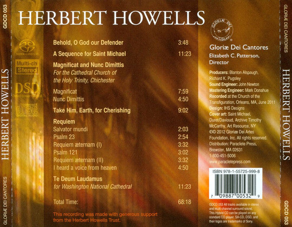 Herbert Howells, Gloriae Dei Cantores, Elizabeth C. Patterson : A Sequence For Saint Michael / Requiem / Take Him, Earth, For Cherishing / Te Deum Laudamus (SACD, Multichannel)