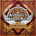 Asphalt Horsemen : Brotherhood (CD, Album)