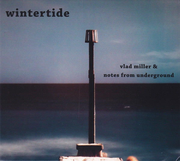 Vlad Miller And Notes From Underground : Wintertide (CD, Album)