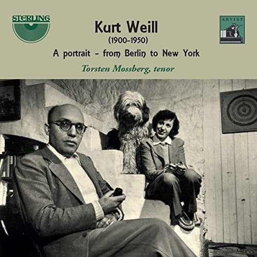 Kurt Weill, Torsten Mossberg :  A Portrait - From Berlin To New York (2xCD, Album)
