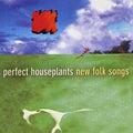 Perfect Houseplants : New Folk Songs (SACD, Hybrid, DSD)