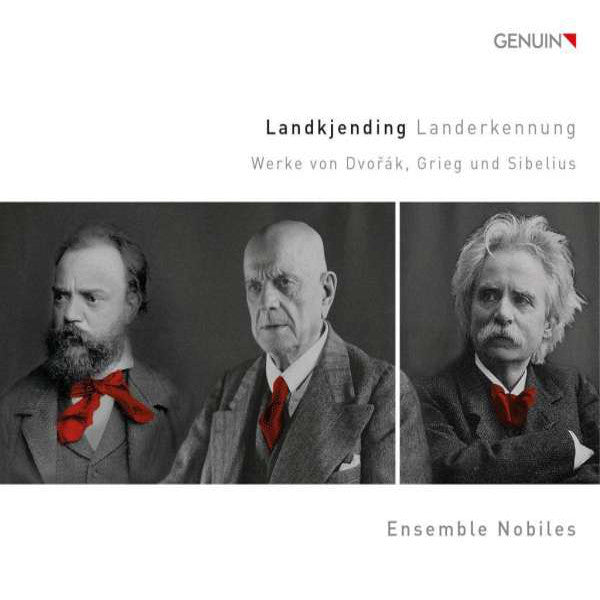 Antonín Dvořák, Edvard Grieg, Jean Sibelius, Ensemble Nobiles : Landkjending (Landerkennung) - Werke von Dvořák, Grieg, Und Sibelius (CD, Album)