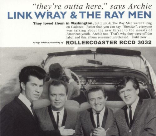 Link Wray And His Ray Men : "They're Outta Here," Says Archie (CD, Comp)