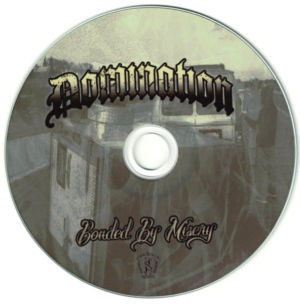 Domination (16) : Bonded By Misery (CDr, Album)