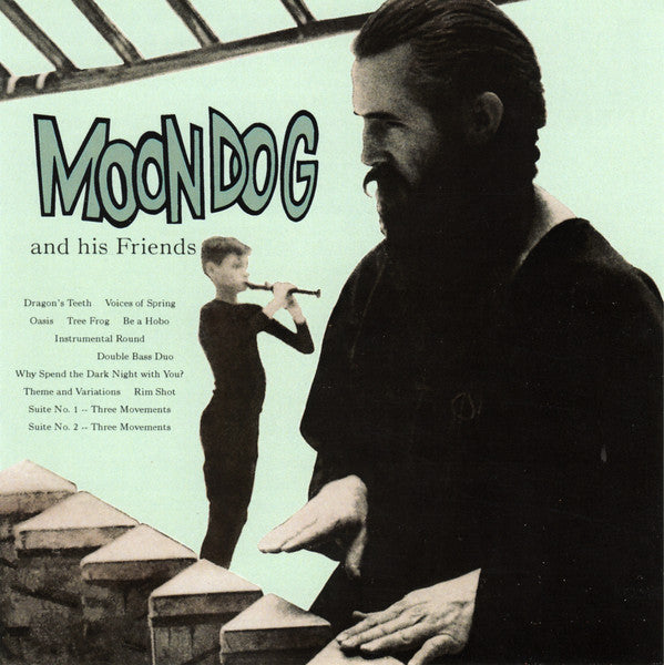 Moondog (2) : Moondog And His Friends (CD, Album, RE)