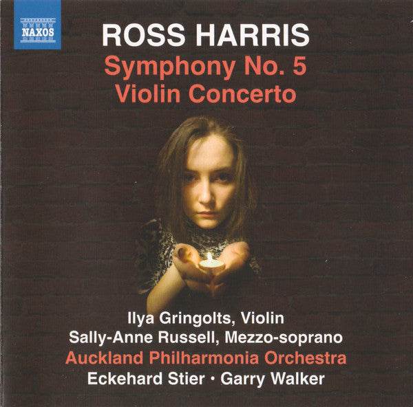 Ross Harris (2)  - Ilya Gringolts ; Sally-Anne Russell ; Auckland Philharmonia Orchestra ; Eckehard Stier  • Garry Walker : Symphony No. 5 • Violin Concerto (CD, Album)