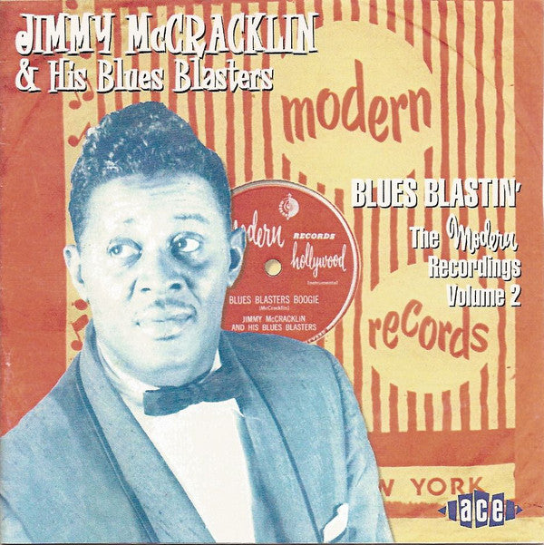 Jimmy McCracklin And His Blues Blasters : Blues Blastin': The Modern Recordings Vol 2  (CD, Comp)