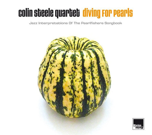 Colin Steele Quartet : Diving For Pearls (Jazz Interpretations Of The Pearlfishers Songbook) (CD, Album)