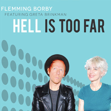 Flemming Borby Featuring Greta Brinkman : Hell Is Too Far (CD, Album)