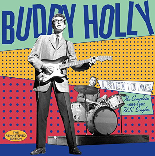 Buddy Holly : Listen To Me! The Complete 1956-1962 U.S. Singles (CD, Comp, RM)