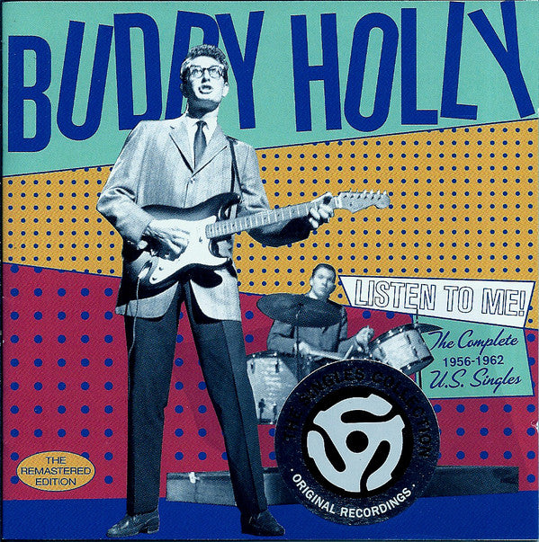 Buddy Holly : Listen To Me! The Complete 1956-1962 U.S. Singles (CD, Comp, RM)