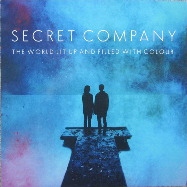 Secret Company : The World Lit Up And Filled With Colour  (LP, Album, Blu)