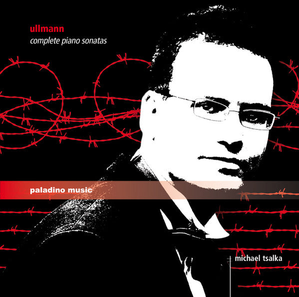 Viktor Ullmann – Michael Tsalka : Complete Piano Sonatas (2xCD, Album)