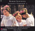 Robert Schumann - Gordan Nikolitch, Daishin Kashimoto, Lise Berthaud, François Salque, Éric Le Sage : Klavierwerke & Kammermusik - X (CD, Album)