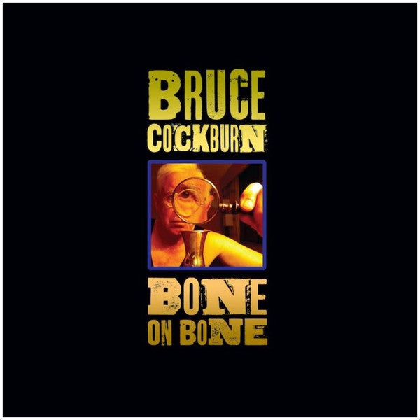 Bruce Cockburn : Bone On Bone (CD, Album)