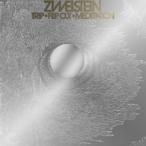 Zweistein : Trip • Flip Out • Meditation (3xLP, Ltd, RE, RM + 7", Ltd, RE, RM)