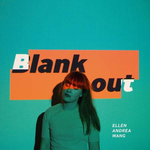 Ellen Andrea Wang : Blank Out (LP, Album, Tra)