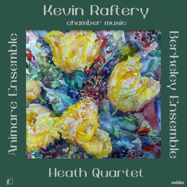 Kevin Raftery, Animare Ensemble, Heath Quartet, Berkeley Ensemble : Chamber Music (CD, Album)