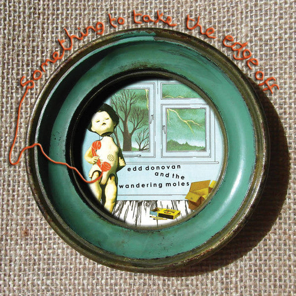 Edd Donovan And The Wandering Moles : Something To Take The Edge Off (LP, Album)