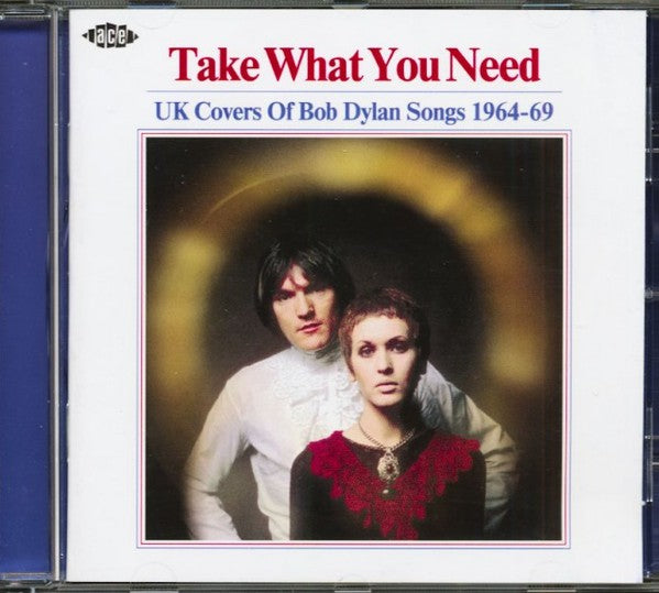 Various : Take What You Need (UK Covers Of Bob Dylan Songs 1964-69) (CD, Comp, Mono)