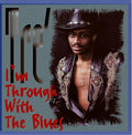 Tré (6) : I'm Through With The Blues (CD, Album)